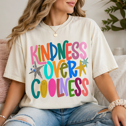 Kindness Over Coolness T-Shirt