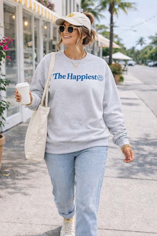 Happiest Sweatshirt